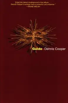 Guide, Paperback/Dennis Cooper