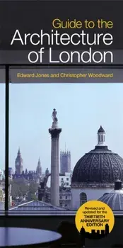 Guide To The Architecture Of London, Paperback/Christopher Woodward