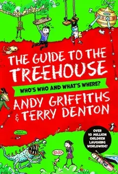 Guide to the Treehouse: Who's Who and What's Where?, Paperback/Andy Griffiths