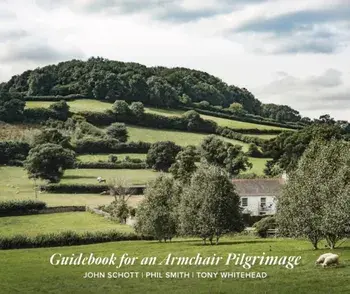 Guidebook for an Armchair Pilgrimage, Paperback/John Schott