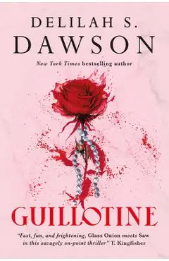 Guillotine - Delilah S. Dawson