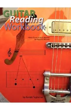 Guitar Reading Workbook - Barrett Tagliarino