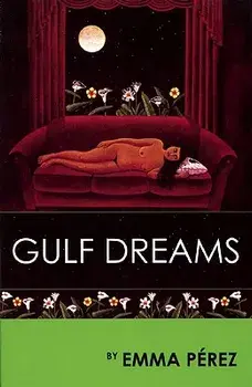Gulf Dreams, Paperback/Emma Perez
