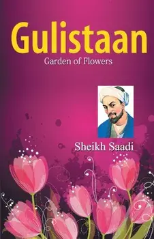 Gulistaan, Paperback/Sheikh Saadi