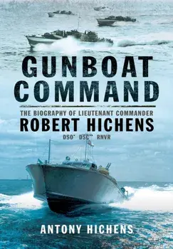 Gunboat Command, Paperback/Antony Hichens