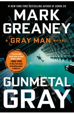 Gunmetal Gray - Mark Greaney