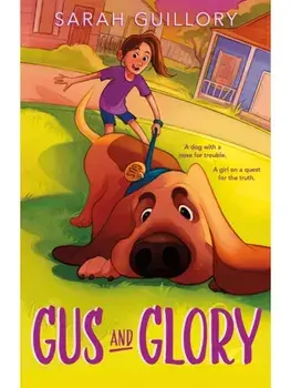 Gus and Glory, Hardback/Sarah Guillory