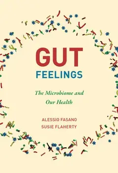Gut Feelings. The Microbiome and Our Health, Paperback/Susie Flaherty