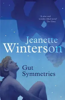 Gut Symmetries, Paperback/Jeanette Winterson