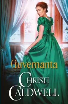 Guvernanta/Christi Caldwell