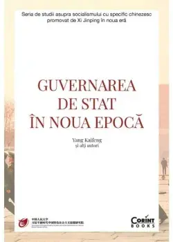 Guvernarea de stat in noua epoca/Yang Kaifeng