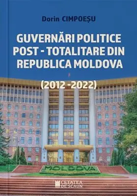 Guvernari politice post-totalitare din Republica Moldova (2012-2022)