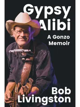 Gypsy Alibi, Hardback/Bob Livingston