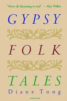 Gypsy Folk, Paperback/Diane Tong