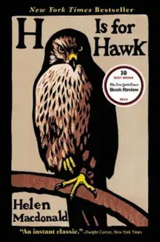 H Is for Hawk, Paperback/Helen MacDonald