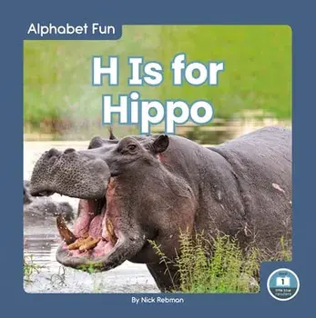 H Is for Hippo, Library Binding/Nick Rebman
