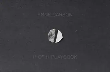 H of H Playbook, Hardcover/Anne Carson