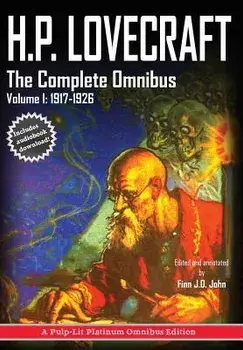 H.P. Lovecraft, the Complete Omnibus Collection, Volume I: : 1917-1926, Hardcover/H. P. Lovecraft
