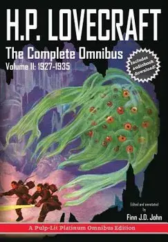H.P. Lovecraft, the Complete Omnibus Collection, Volume II: 1927-1935, Hardcover/Howard Phillips Lovecraft