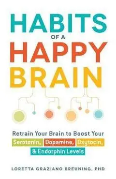 Habits of a Happy Brain