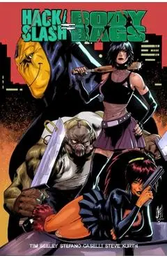 Hack/Slash = Body Bags - Tim Seeley