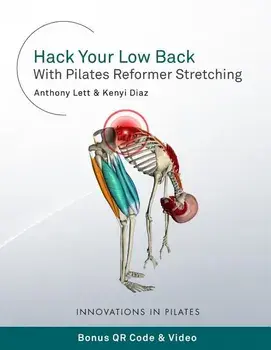 Hack Your Low Back With Pilates Reformer Stretching, Paperback/Kenyi Diaz