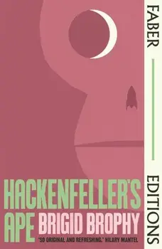 Hackenfeller's Ape (Faber Editions). Introduced by Sarah Hall, Main, Paperback/Brigid Brophy