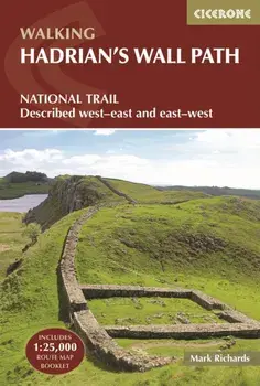 Hadrian's Wall Path. National Trail: Described west-east and east-west, 4 Revised edition, Paperback/Mark Richards