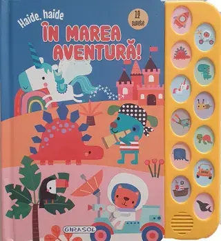 Haide, haide in marea aventura! 12 sunete/***