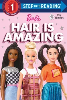Hair Is Amazing (Barbie): A Book about Diversity, Paperback/***