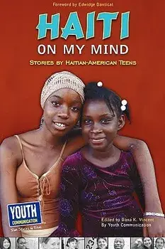Haiti on My Mind: Stories by Haitian-American Teens, Paperback/Dana K. Vincent
