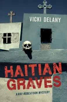 Haitian Graves, Paperback/Vicki Delany