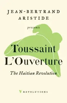 Haitian Revolution, Paperback/Toussaint L'Ouverture