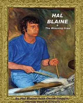 Hal Blaine and the Wrecking Crew, Paperback/Hal Blaine