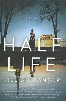 Half Life, Hardcover/Jillian Cantor