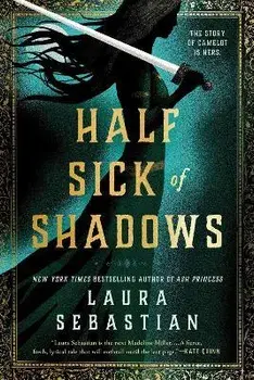 Half Sick of Shadows, Paperback/Laura Sebastian