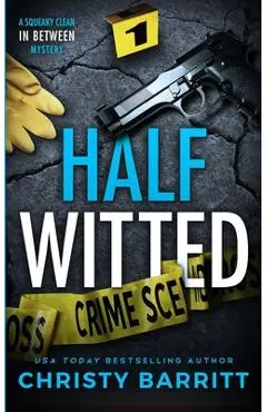 Half Witted - Christy Barritt