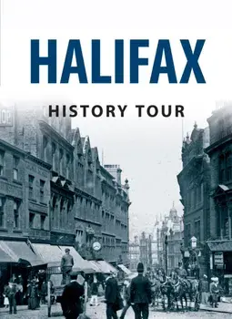 Halifax History Tour, Paperback/Stephen Gee