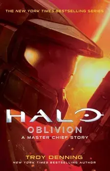 Halo: Oblivion: A Master Chief Story, Paperback/Troy Denning