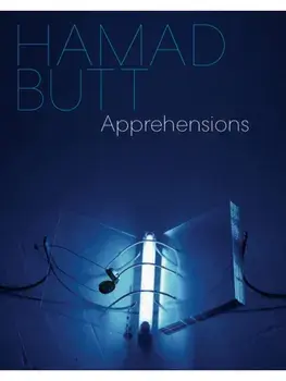 Hamad Butt. Apprehensions, Hardback/***