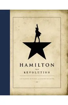 Hamilton: The Revolution - Lin-manuel Miranda