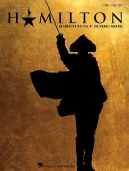 Hamilton: Vocal Selections, Paperback/Lin-Manuel Miranda