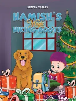 Hamish's Magic Hiking Boots, Paperback/Steven Tapley