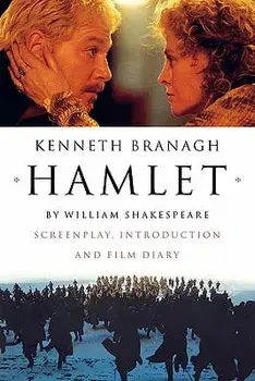 Hamlet: Screenplay, Introduction and Film Diary, Paperback/Kenneth Branagh