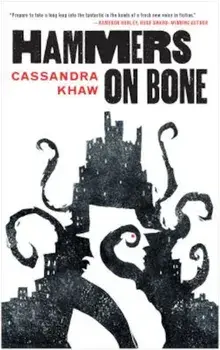 Hammers on Bone, Paperback/Cassandra Khaw