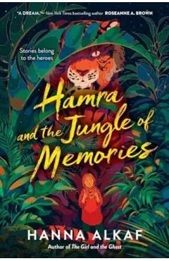 Hamra and the Jungle of Memories - Hanna Alkaf