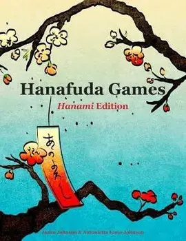 Hanafuda Games: Hanami Edition, Paperback (carte cu defect minor)/Jason Johnson