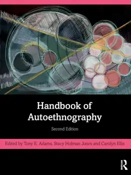 Handbook of Autoethnography, Paperback/***