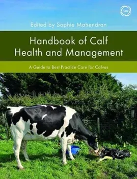 Handbook of Calf Health and Management, Hardback/***