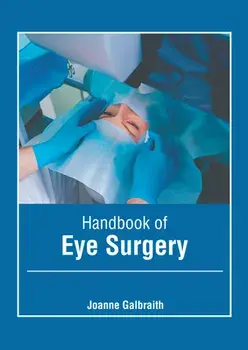 Handbook of Eye Surgery, Hardcover/Joanne Galbraith